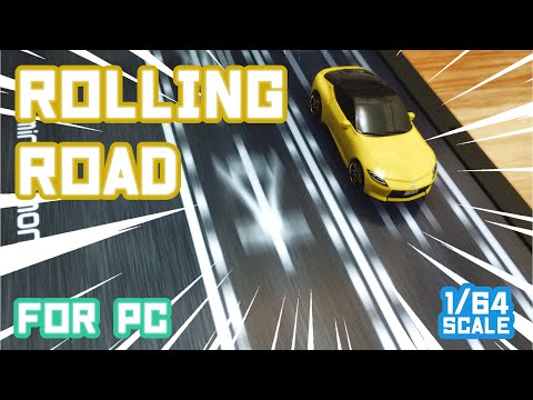 Rolling Road for Diecast - Road (For PC)