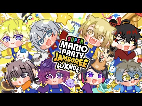 【MARIO PARTY JAMBOREE】luxnoc, you know what it is