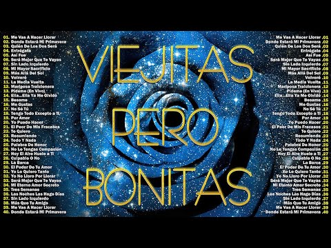 Viejitas Pero Bonitas Romanticas En Espanol 💝 Baladas Romanticas 80 90 💖Musica Romantica en Espanol💘