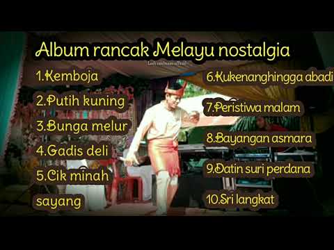 Full Album Rancak Melayu Nostalgia1_@Lodi tambunan Official