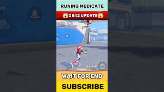 😱RUNING MEDICATE USE 😱 OB42 UPDATE/ #shorts #short #youtobeshorts #freefire #kushalgamers