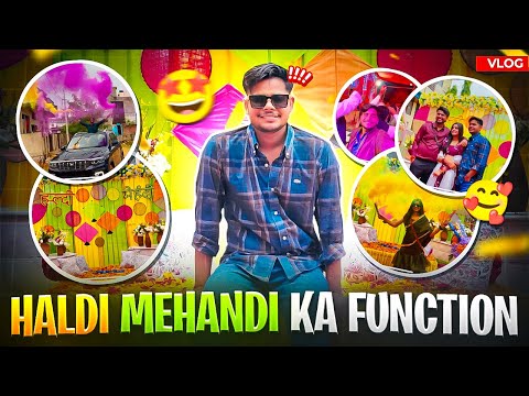 Haldi Mehandi ka Function 😍 | Praveen 01 | Vlog 04