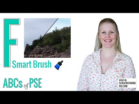 ABCs of PSE: F is for Smart Brush (Photoshop Elements 2021)