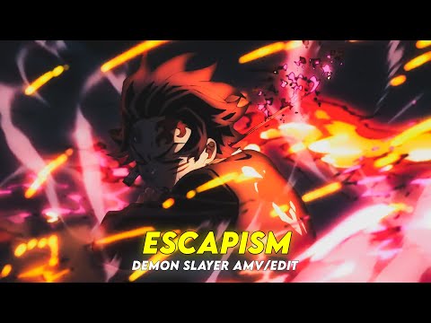 Demon Slayer - Escapism [AMV/Edit] New Episode!