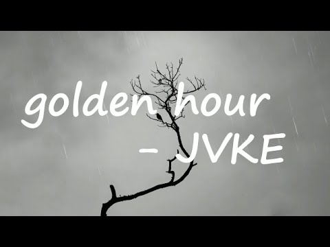 JVKE - golden hour (Lyrics)