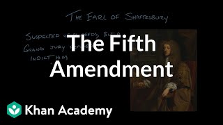 The Fifth Amendment | The National Constitution Center | US government and civics | Khan Academy