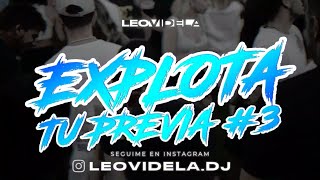 EXPLOTA TU PREVIA #3 - LEO VIDELA DJ (LO MEJOR OCTUBRE - NOVIEMBRE) REGGAETON - CUMBIA - RKT Y FEST