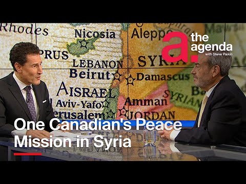 One Canadian's Peace Mission in Syria | The Agenda