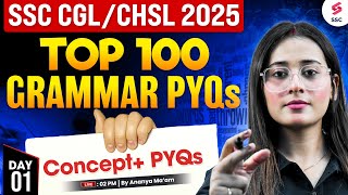 SSC CGL/CHSL 2025: Top 100 Grammar PYQs for ALL SCC Exams | Day 4 | By Anany Ma'am