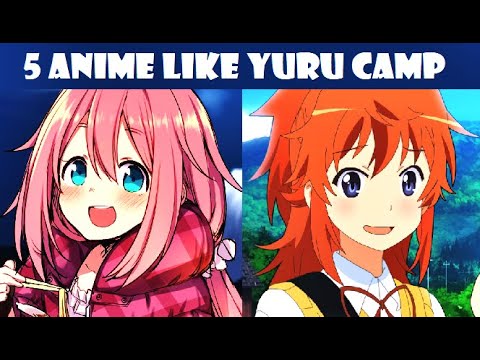 5 Anime Similar to Yuru Camp (Laid Back Camp)