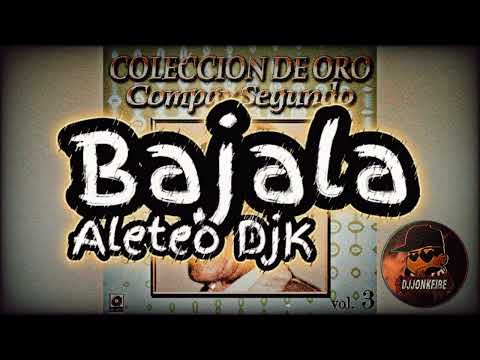 BAJALA ALETEO DJJONKEIBER 👹🔊