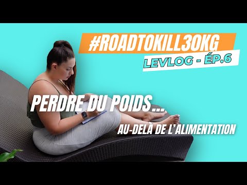 Sport, Émotions et Transformation - RoadtoKill30kg - ép.6| Fitness & Développement Personnel