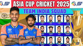 Asia Cup 2025 | India Squad | Team India Squad for Asia Cup Cricket 2025 | Asia Cup India Squad