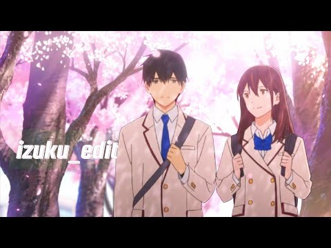 I want to eat your pancreas × tum itna Jo muskura rahe ho [AMV/Edit]