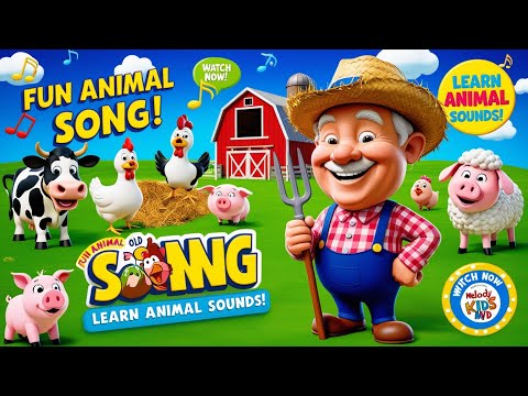 Old MacDonald Had a Farm | Fun Animal Song for Kids 🐄🐔 | Learn Animal Sounds with MelodyKidsMVD