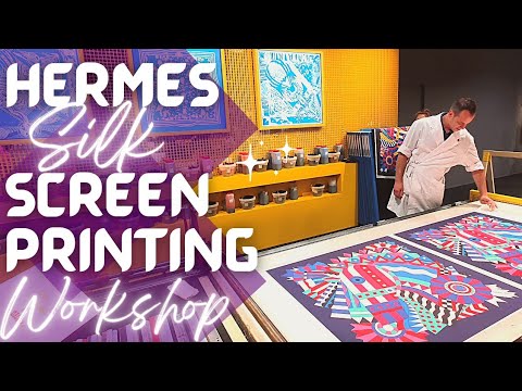 HERMÈS SILK SCREEN PRINTING & THE LYONNAISE TECHNIQUE!