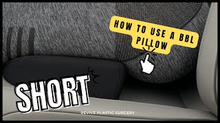 How to use a BBL Pillow