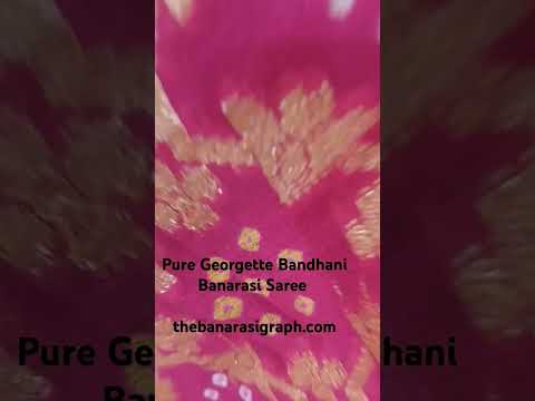 pure Georgette Bandhani Banarasi Saree.#bandhanisilk