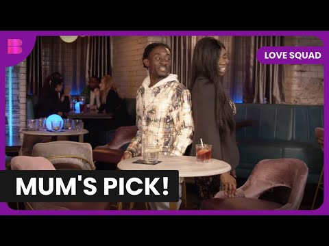 Mum Approved Match! - Love Squad - Dating Show