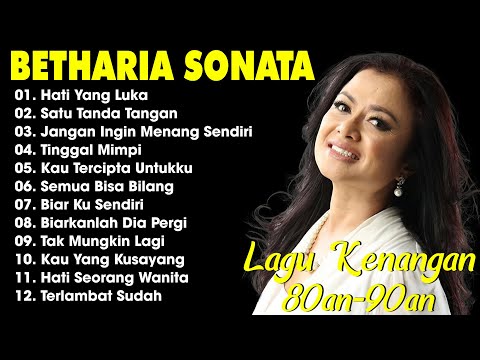 "HATI YANG LUKA " BETHARIA SONATHA