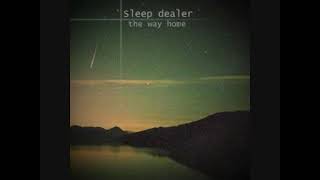 Sleep Dealer - The Way Home