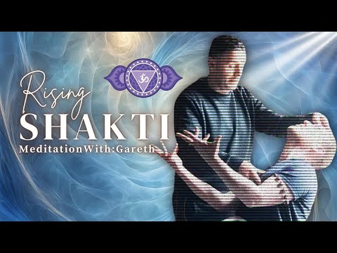 Shakti Rising - Ajna Chakra - The Merging of Shiva and Shakti Meditation - Part 8