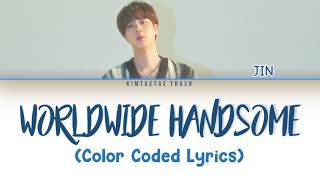 Jin Worldwide Handsome (Color Coded Lyrics)