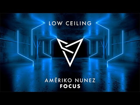 Ameriko Nunez - FOCUS