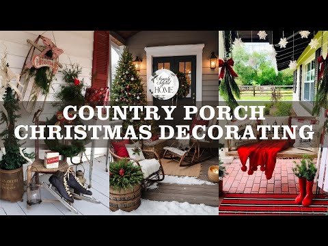 100+ Country-Inspired Outdoor Christmas Decor: Easy Tips for a Warm  Festive Christmas Porch