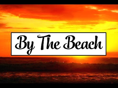 "By the Beach" (Unreleased MasterCard Titanium Commercial Song)