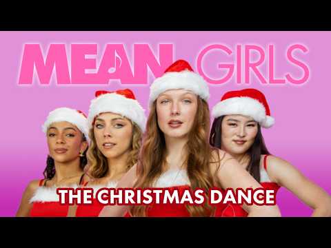 The Mean Girls Christmas Dance