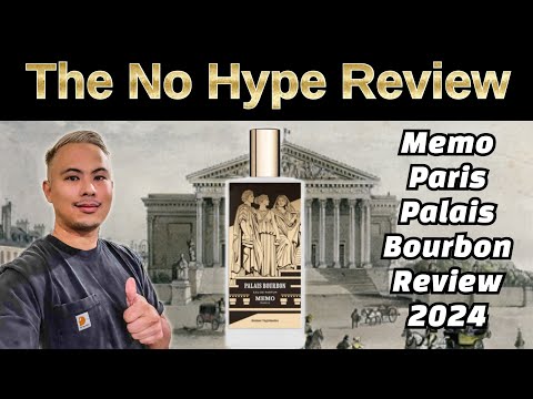 NEW MEMO PARIS PALAIS BOURBON REVIEW 2024 | THE HONEST NO HYPE FRAGRANCE REVIEW