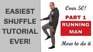 How to Shuffle Dance Over 50 - Shuffle Dance Tutorial for Beginners - My Method Intro & Running Man