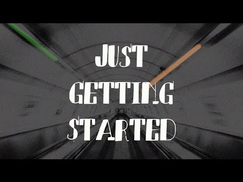 Just Getting Started (Lyric Video)