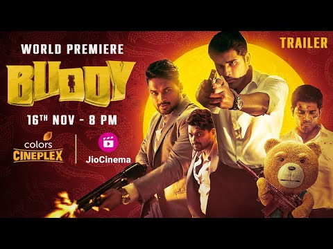 Buddy Hindi Trailer | Allu Sirish, Gayatri Bharadwaj | Tonight, 8PM | Colors Cineplex | Jio Cinema