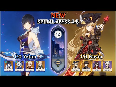 Spiral Abyss 4.8 C0 Yelan & C0 Navia Floor 12 Full Stars | Genshin Impact