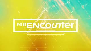 「Butterflies」Teaser【NIJI ENcounter】