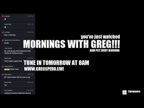 MORNINGS WITH GREG!!!