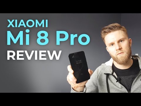 Xiaomi Mi 8 Pro - Full Review