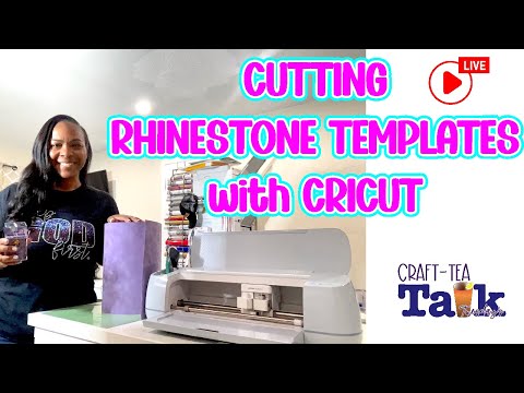 Craft-Tea Talk | Rhinestone Templates with Cricut Maker 3 | Bling Shirts for Beginners