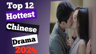 12 HOTTEST Chinese Drama 2024 List (Best New 2024 CDrama)  || new drama 2024