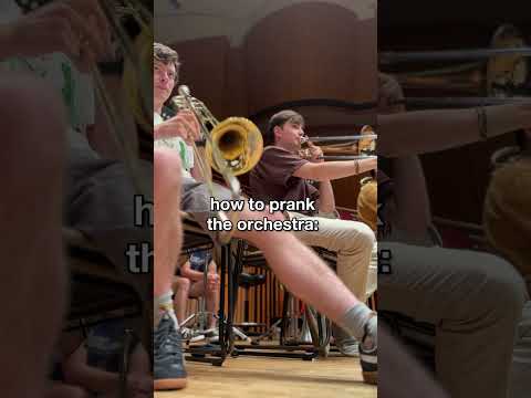 how to prank the entire orchestra