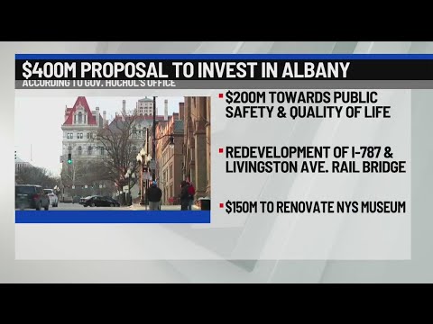 Hochul proposes $400M investment in Albany