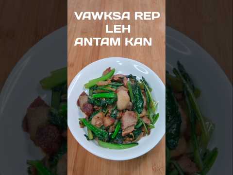 VAWKSA REP LEH ANTAM KAN/SMOKED PORK WITH MUSTARD LEAVES STIR FRY#mizo eisiam