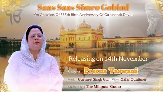 Saas Saas Simro Gobind, On occasion of 555th birth anniversary of Guru Nanak Dev ji.