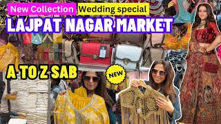 Lajpat Nagar Market Delhi | Ethnic Wear | Latest Collection at Lajpat Nagar Market | new video