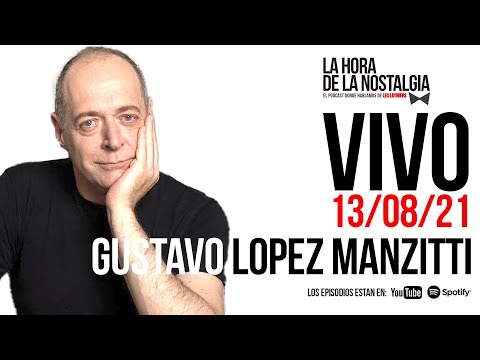 Gustavo López Manzitti y LHDLN en Vivo (13/08/2021) reemplazantes (e35)