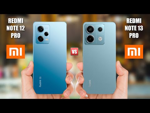 Redmi Note 13 Pro 5G Vs Redmi Note 12 Pro 5G