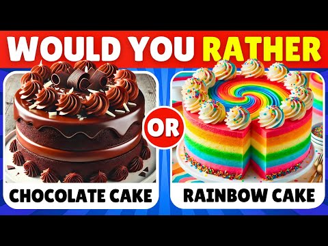 Would You Rather..? Chocolate Vs Rainbow Food Edition 🍫🌈🍬