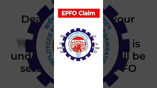 Dear Sir/Madam, your Claim Id is under process and will be settled shortly. - EPFO